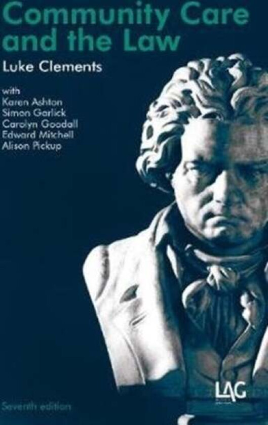 Community Care and the Law av Luke Clements