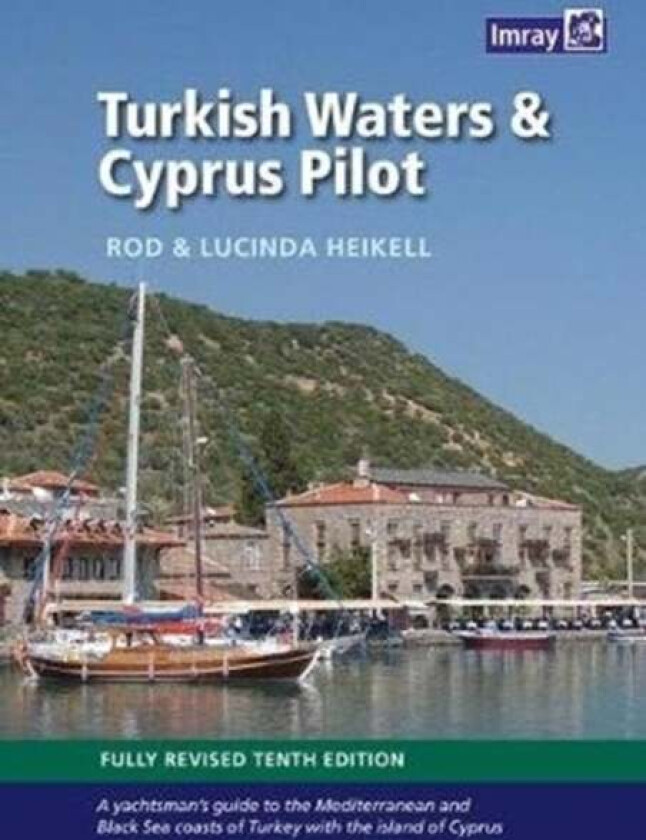 Turkish Waters and Cyprus Pilot av Rod and Lucinda Heikell