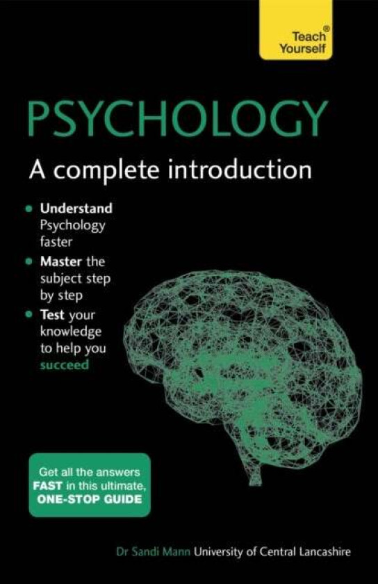 Psychology: A Complete Introduction: Teach Yourself av Sandi Mann