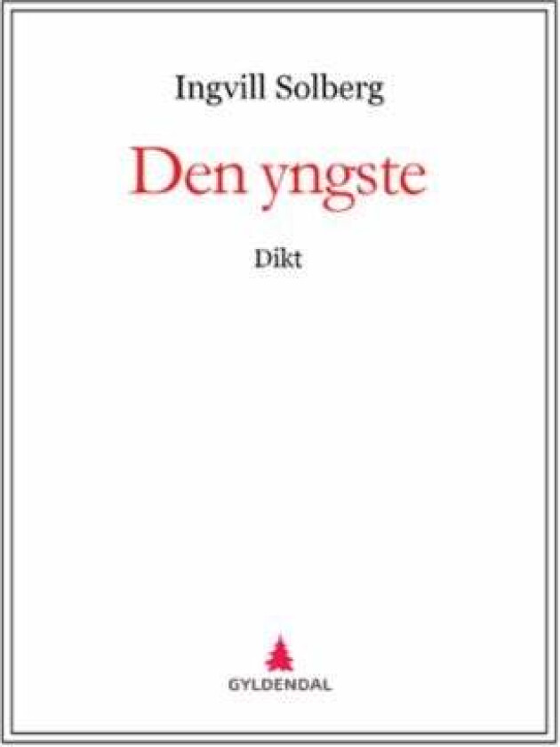 Den yngste av Ingvill Solberg