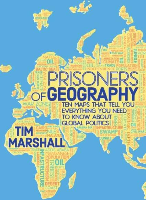 Prisoners of Geography av Tim Marshall