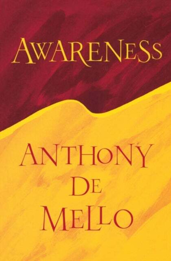 Awareness av Anthony DeMello