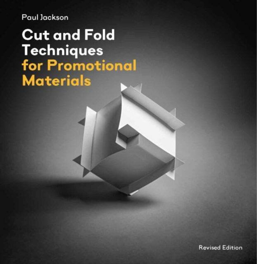Cut and Fold Techniques for Promotional Materials av Paul Jackson
