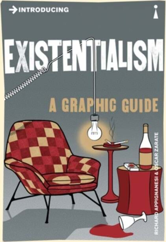 Introducing Existentialism av Oscar Zarate, Richard Appignanesi