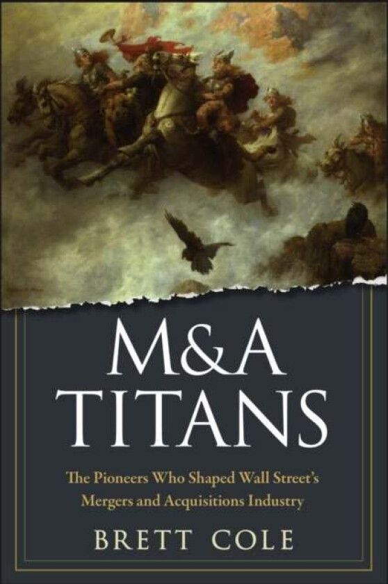 M&A Titans av Brett Cole