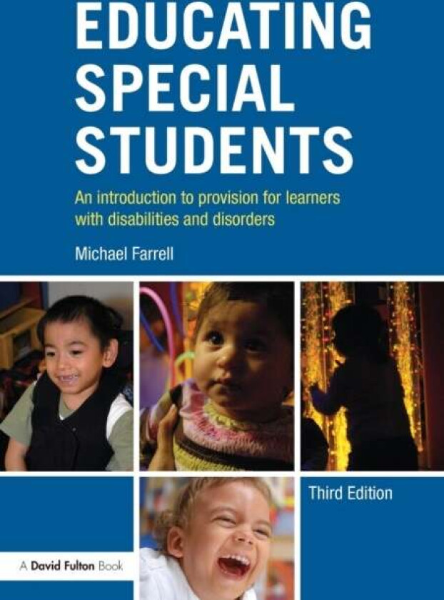 Educating Special Students av Michael (Consultant in private practice UK) Farrell