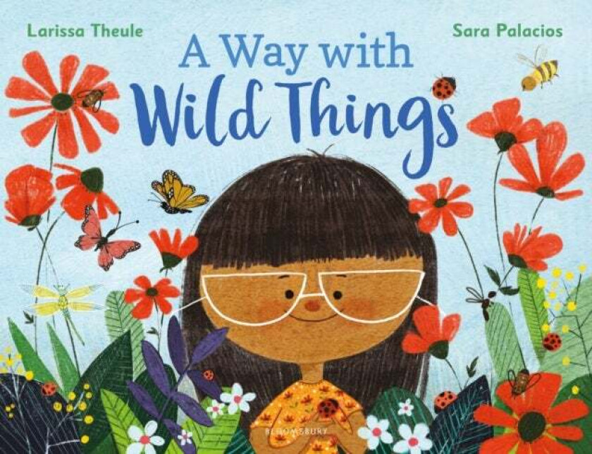A Way with Wild Things av Larissa Theule
