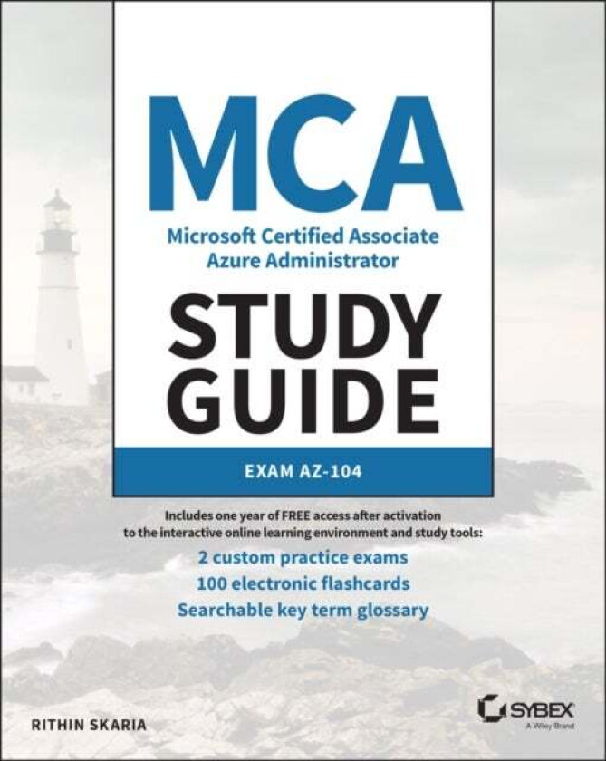 MCA Microsoft Certified Associate Azure Administrator Study Guide av Rithin Skaria