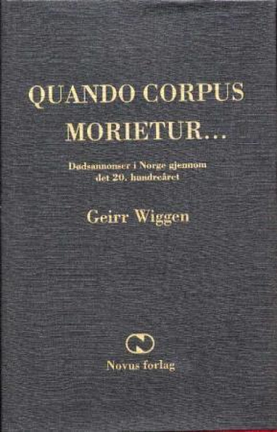 Quando corpus morietur av Geirr Wiggen