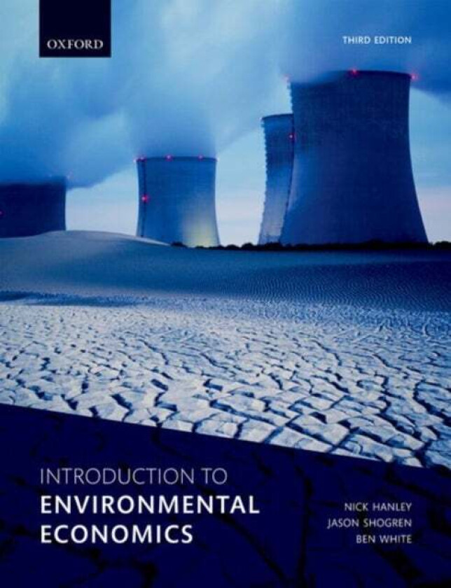 Introduction to Environmental Economics av Nick (Professor of Environmental and One H Hanley