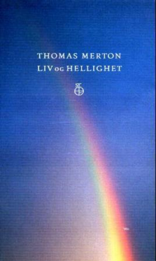 Liv og hellighet av Thomas Merton