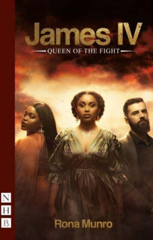 James IV: Queen of the Fight av Rona Munro