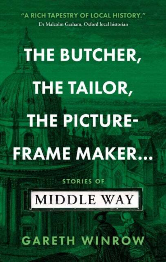 The Butcher, The Tailor, The Picture-Frame Maker... av Gareth Winrow