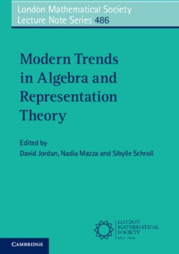 Modern Trends in Algebra and Representation Theory