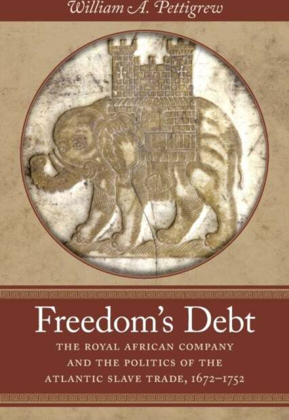 Freedom's Debt av William A. Pettigrew