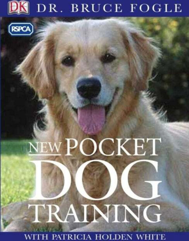 New Pocket Dog Training av Bruce Fogle