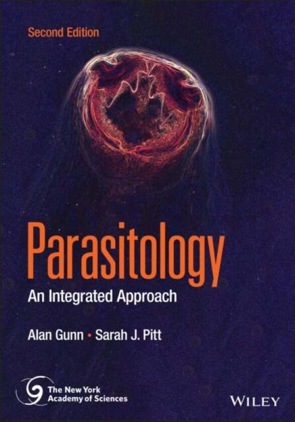 Parasitology av Alan (Liverpool John Moores University UK) Gunn, Sarah J. (University of Brighton UK) Pitt