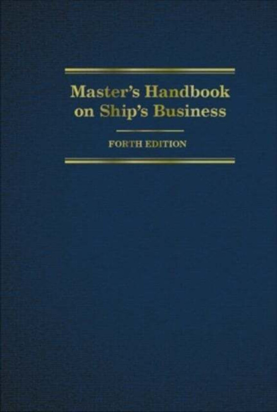 Master's Handbook on Ship's Business av Tamara C. Burback