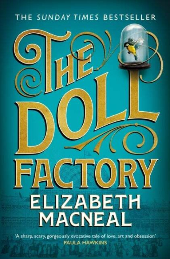 The Doll Factory av Elizabeth Macneal