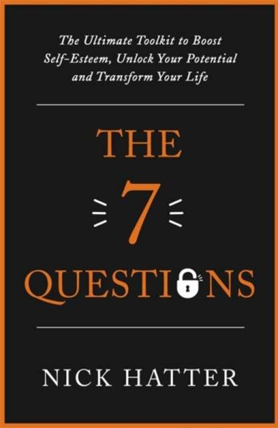 The 7 Questions av Nick Hatter