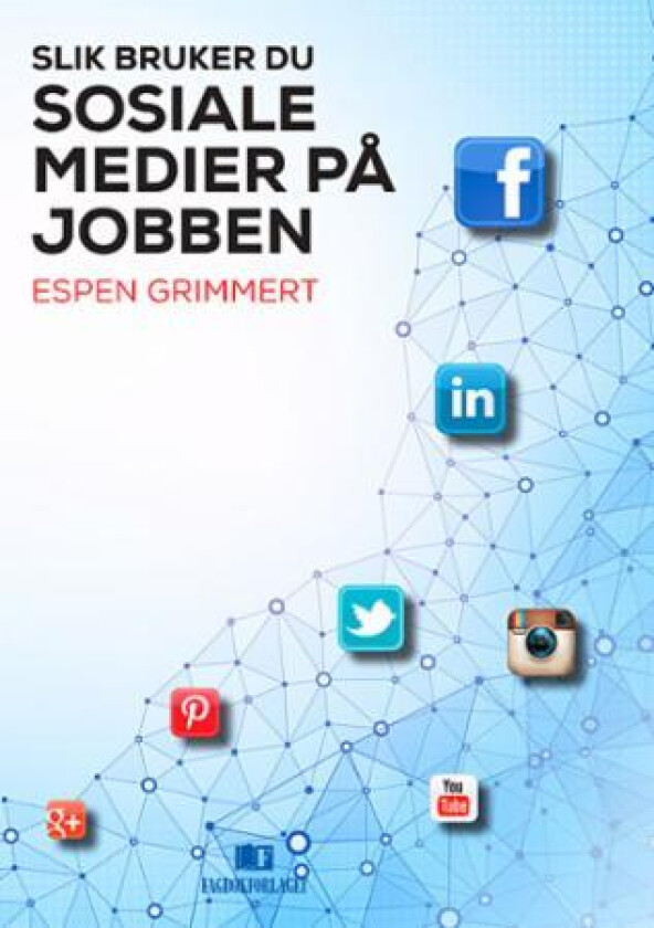 Slik bruker du sosiale medier på jobben av Espen Grimmert