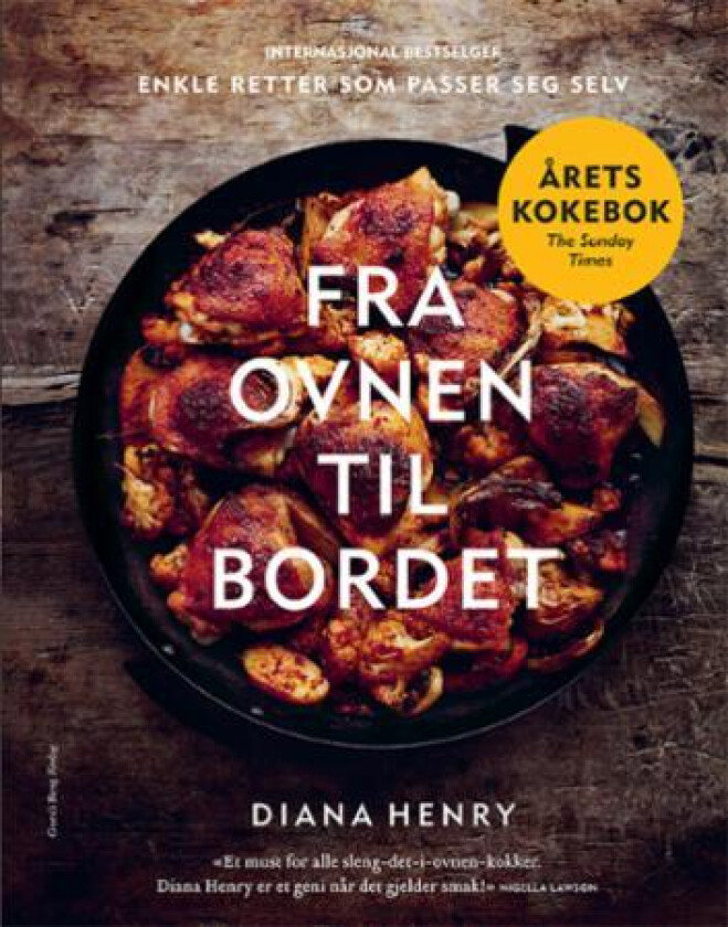 Fra ovnen til bordet av Diana Henry