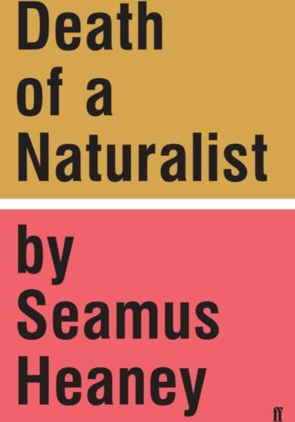 Death of a Naturalist av Seamus Heaney