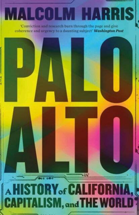 Palo Alto av Malcolm Harris