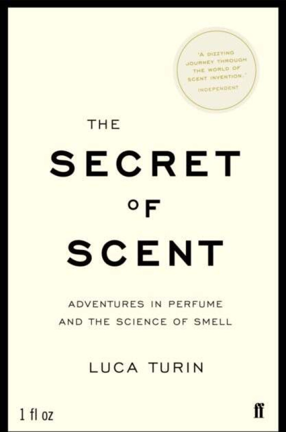 The Secret of Scent av Luca Turin