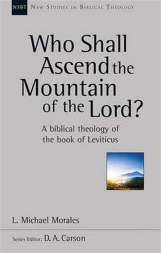 Who Shall Ascend the Mountain of the Lord? av L Michael Morales