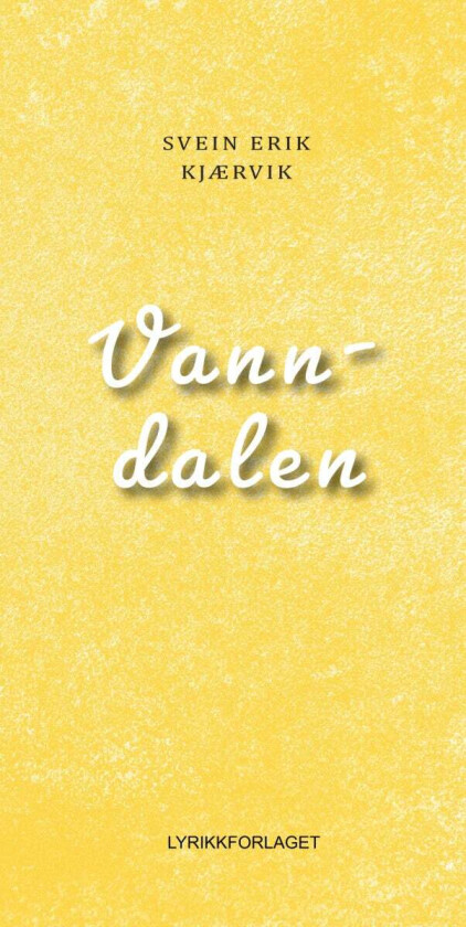 Vanndalen av Svein Erik Kjærvik