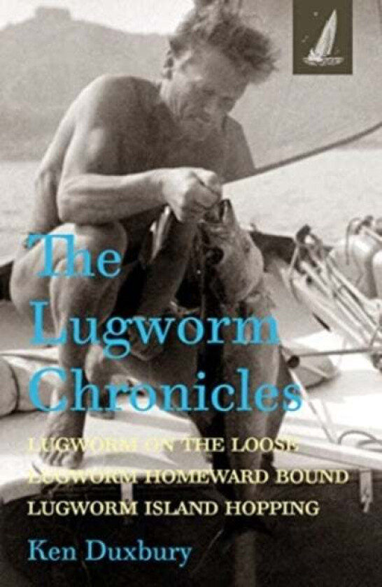 The Lugworm Chronicles av Ken Duxbury