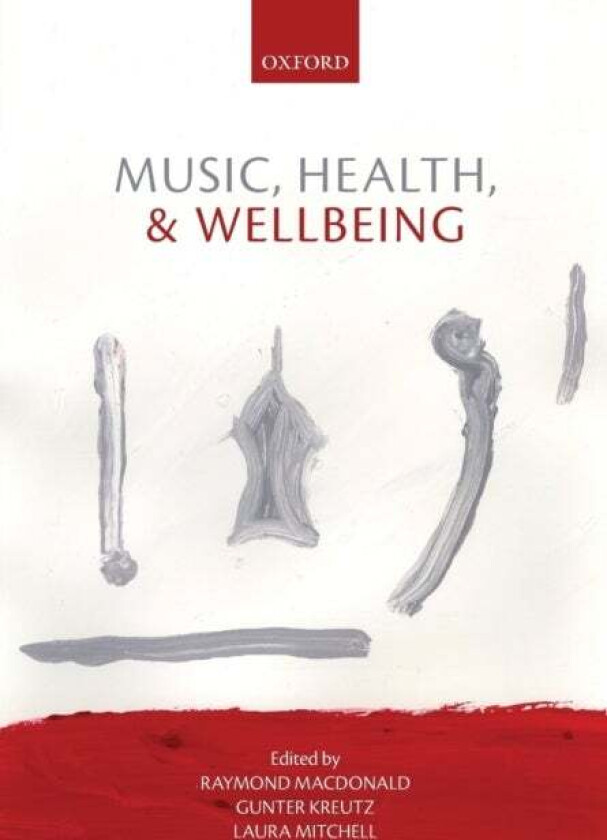 Music, Health, and Wellbeing