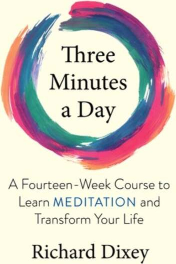 Three Minutes a Day av Richard Dixey