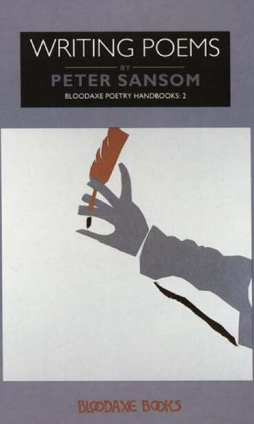 Writing Poems av Peter Sansom