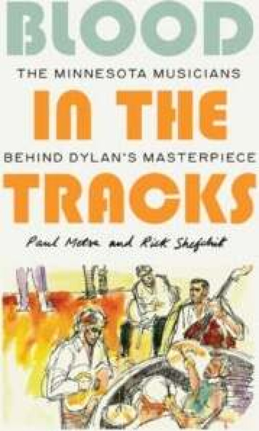 Blood in the Tracks av Paul Metsa, Rick Shefchik