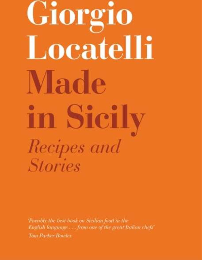 Made in Sicily av Giorgio Locatelli
