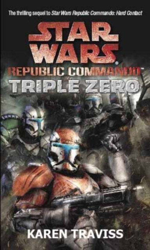 Star Wars Republic Commando: Triple Zero av Karen Traviss