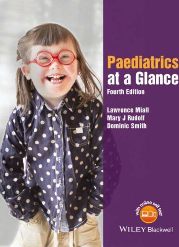 Paediatrics at a Glance av Lawrence (St James' University Hospital Leeds) Miall, Mary (Leeds General Infirmary Leeds) Rudolf, Dominic (York Teach