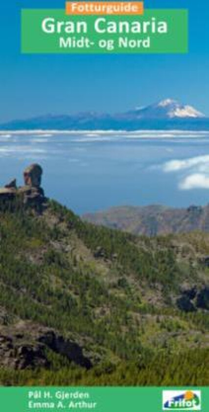Gran Canaria midt- og nord av Emma A. Arthur, Pål H. Gjerden