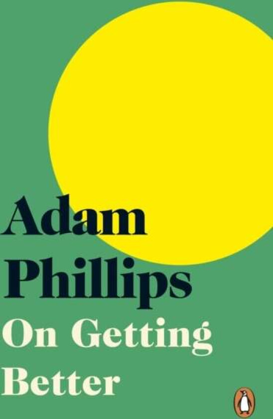 On Getting Better av Adam Phillips