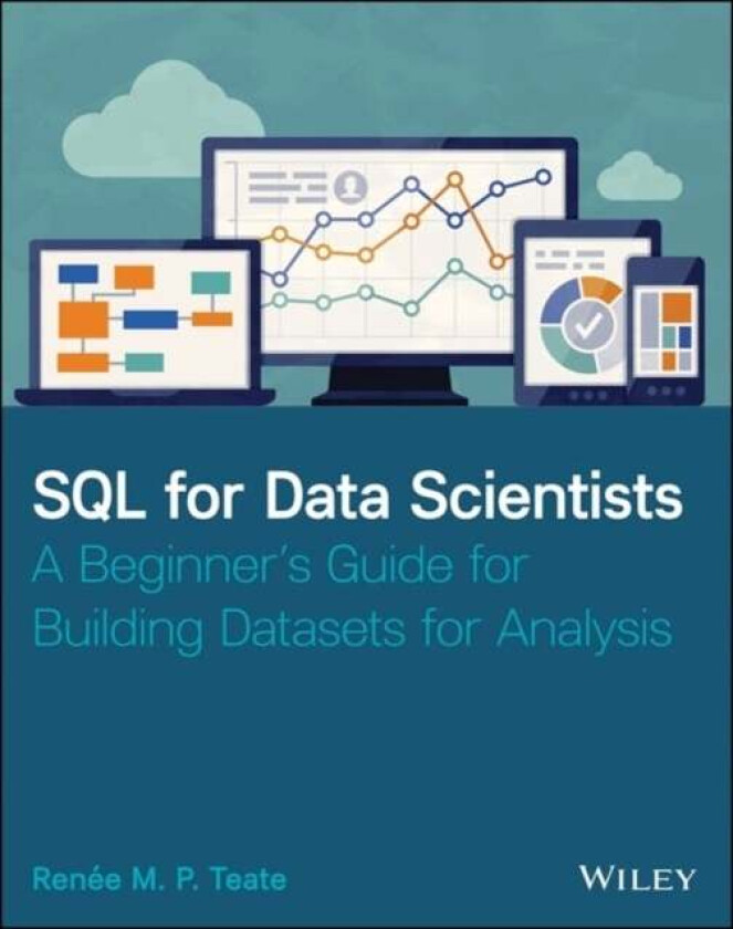 SQL for Data Scientists av Renee M. P. (HelioCampus) Teate