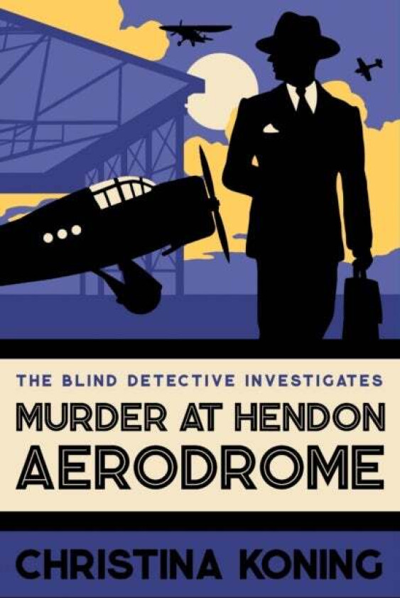 Murder at Hendon Aerodrome av Christina Koning