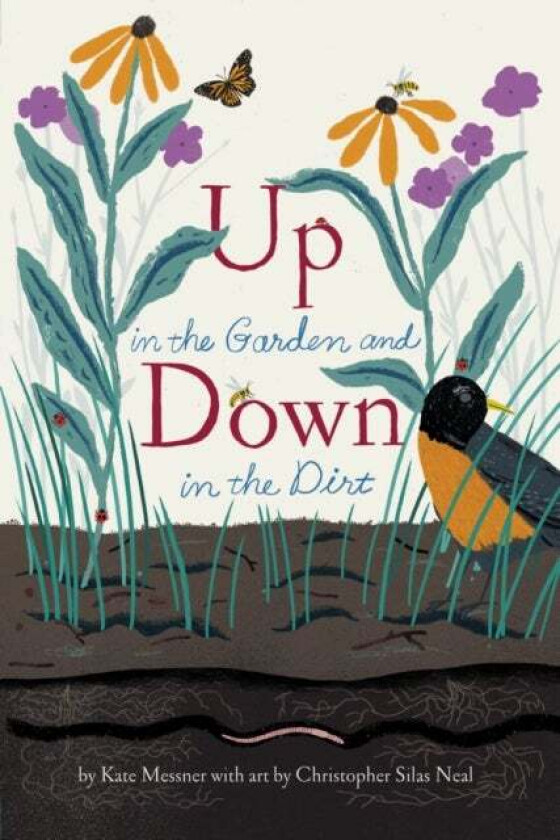 Up in the Garden and Down in the Dirt av Kate Messner
