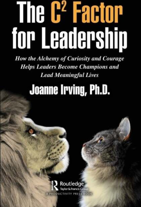 The C(2) Factor for Leadership av Ph.D. Joanne Irving