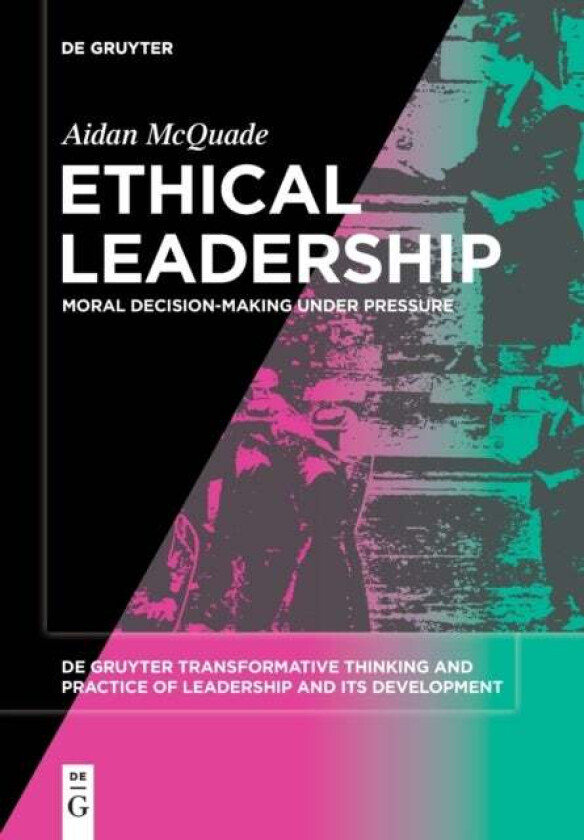 Ethical Leadership av Aidan McQuade