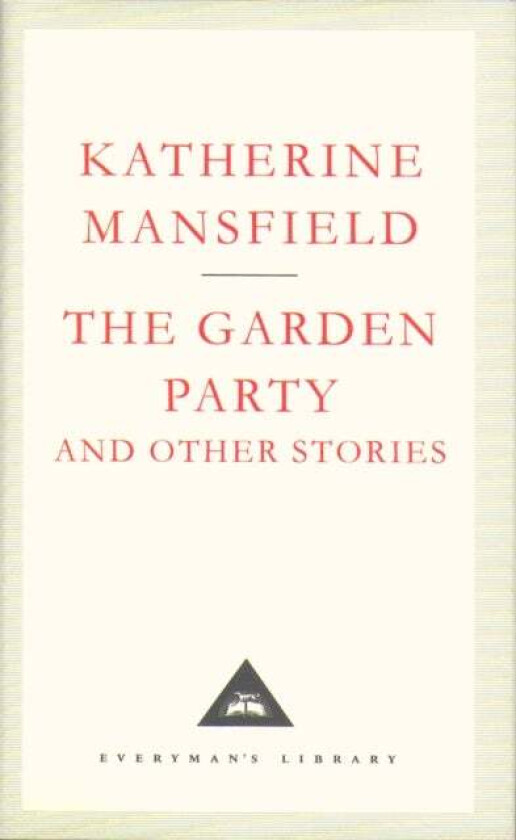 The Garden Party And Other Stories av Katherine Mansfield