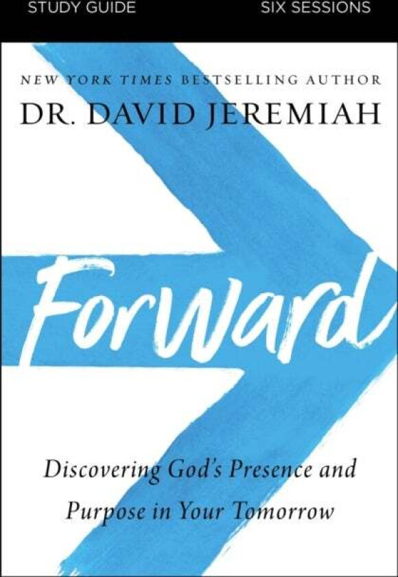 Forward Bible Study Guide av Dr. David Jeremiah