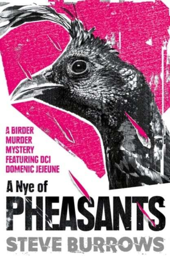 A Nye of Pheasants av Steve Burrows