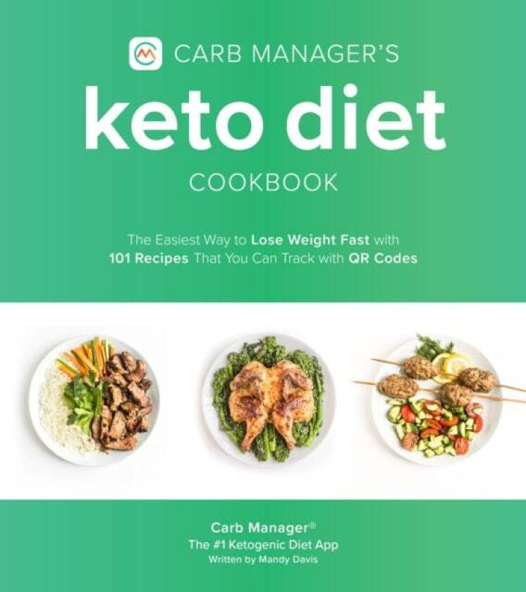 Carb Manager&#039;s Keto Diet Cookbook av Carb Manager